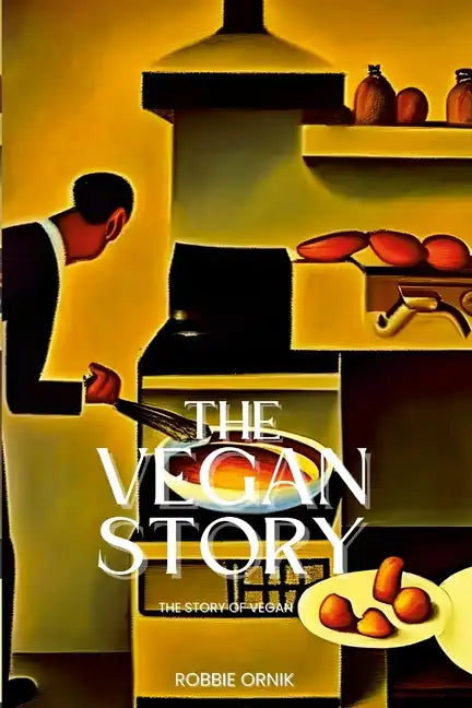 Vegan Story: This history of Vegan - Paperback