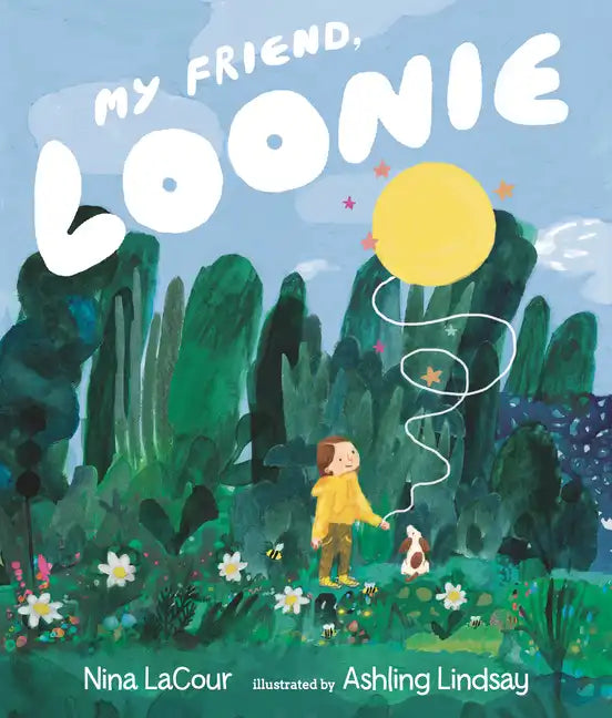 My Friend, Loonie - Hardcover