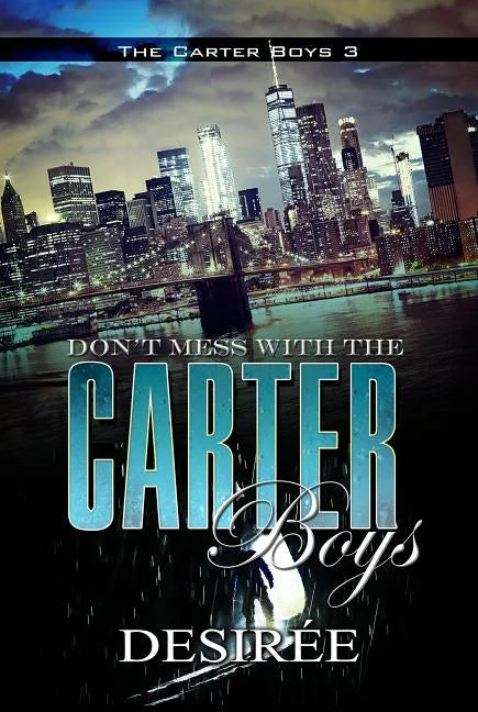 Don't Mess with the Carter Boys - Paperback