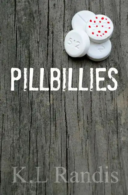 Pillbillies - Paperback