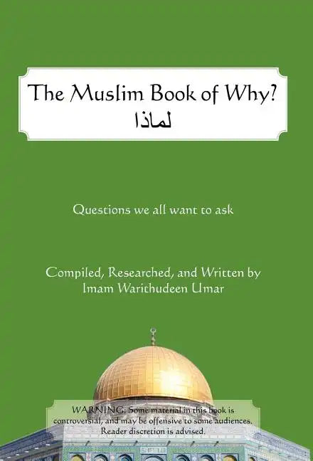 The Muslim Book of Why: What Everyone Should Know about Islam - Hardcover