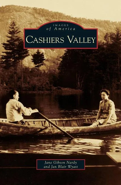 Cashiers Valley - Hardcover