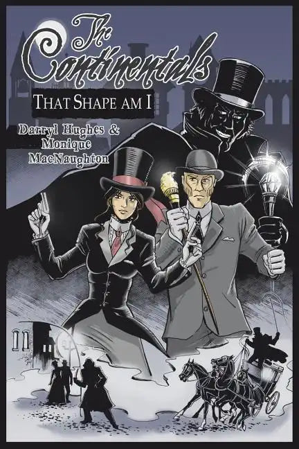 The Continentals: That Shape Am I (The Complete Graphic Novel. A Historical Victorian Steampunk Murder Mystery Thriller Books) - Paperback