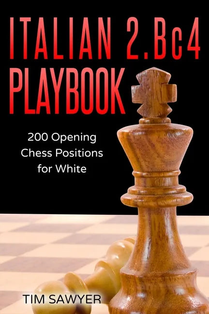 Italian 2.Bc4 Playbook: 200 Positions Bishops Opening for White - Paperback
