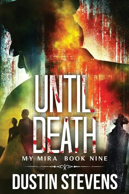 Until Death: A Thriller - Paperback