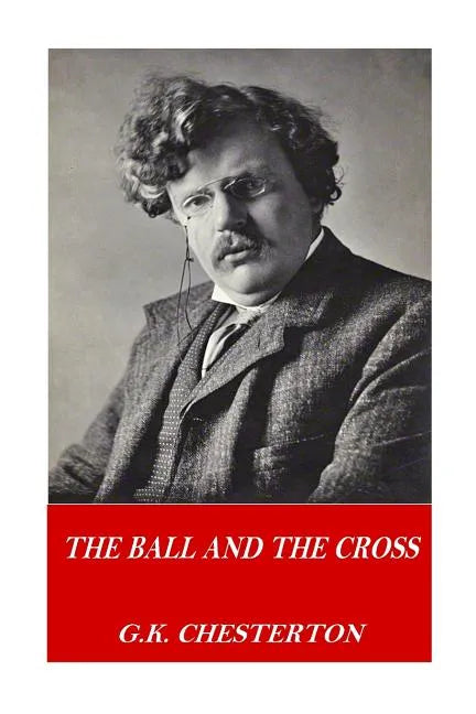 The Ball and the Cross - Paperback