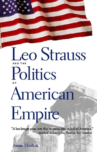 Leo Strauss and the Politics of American Empire - Paperback