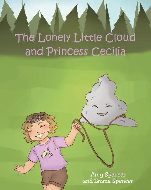 The Lonely Little Cloud and Princess Cecilia - Paperback