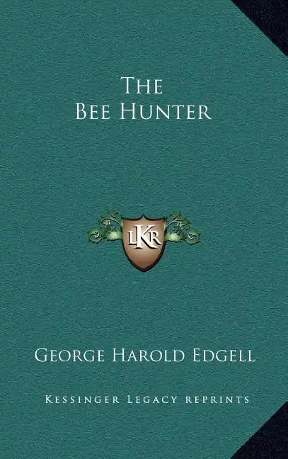 The Bee Hunter - Hardcover