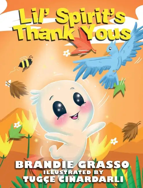 Lil' Spirit's Thank Yous - Hardcover