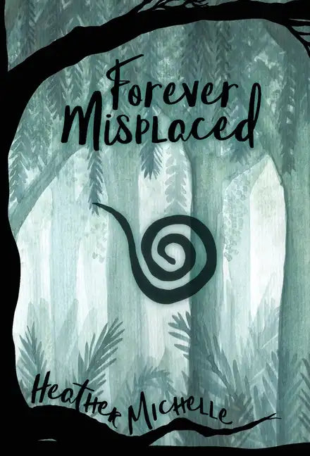 Forever Misplaced - Hardcover