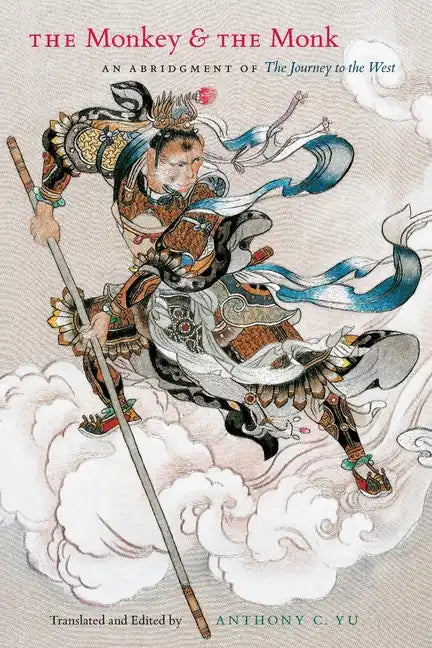 The Monkey and the Monk: An Abridgment of The Journey to the West - Paperback