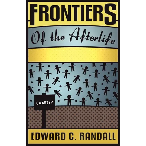 Frontiers of the Afterlife - Paperback