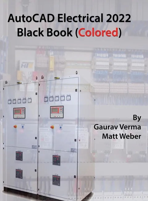 AutoCAD Electrical 2022 Black Book (Colored) - Hardcover