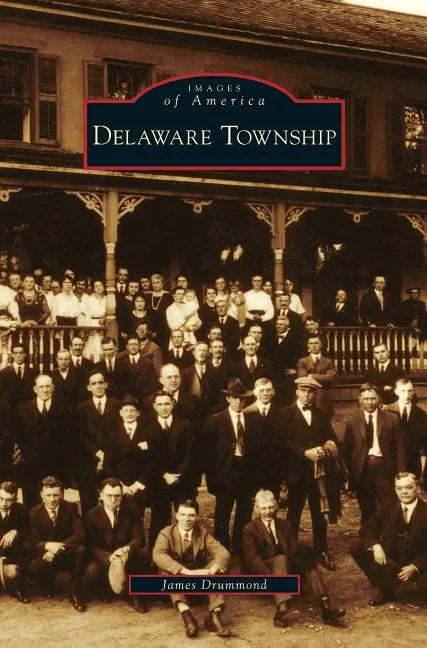 Delaware Township - Hardcover