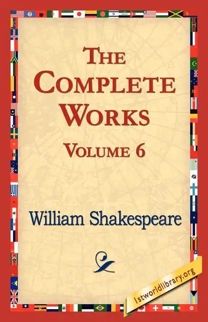 The Complete Works Volume 6 - Paperback