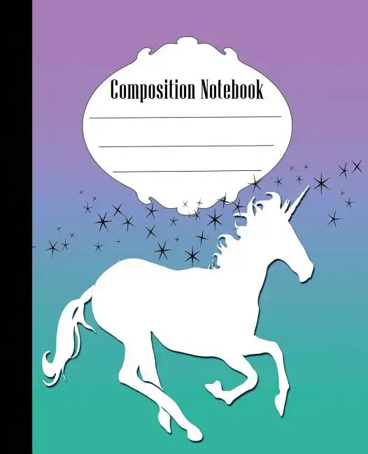 Composition Notebook: Pretty Stars and Unicorn Composition Notebook Wide Ruled 7.5 x 9.25 in, 100 pages book for kids, teens, school, studen - Paperback