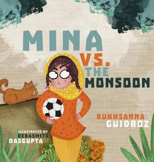 Mina vs. the Monsoon - Hardcover