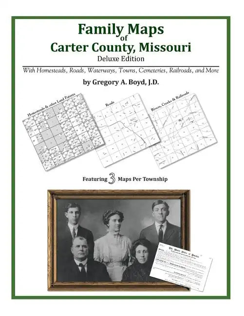 Family Maps of Carter County, Missouri - Paperback