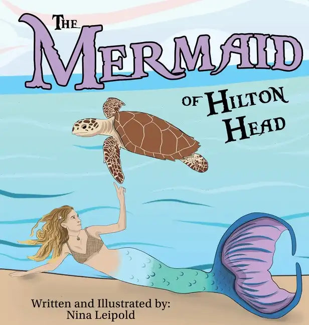 The Mermaid of Hilton Head - Hardcover