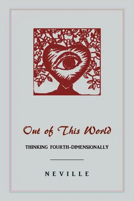 Out of This World: Thinking Fourth-Dimensionally - Paperback