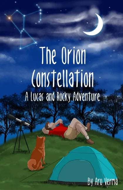 The Orion Constellation: A Lucas and Rocky Adventure - Paperback