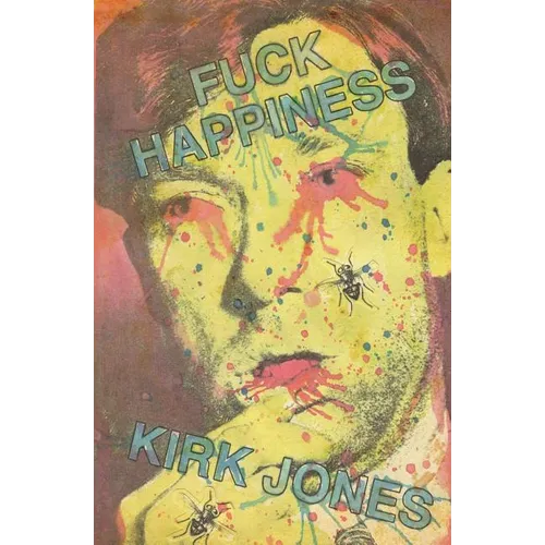 Fuck Happiness - Paperback