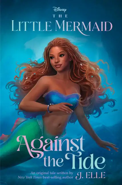 The Little Mermaid: Against the Tide - Hardcover