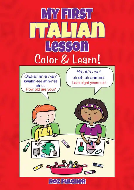 My First Italian Lesson: Color & Learn! - Paperback