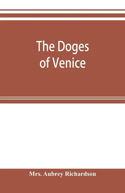 The doges of Venice - Paperback