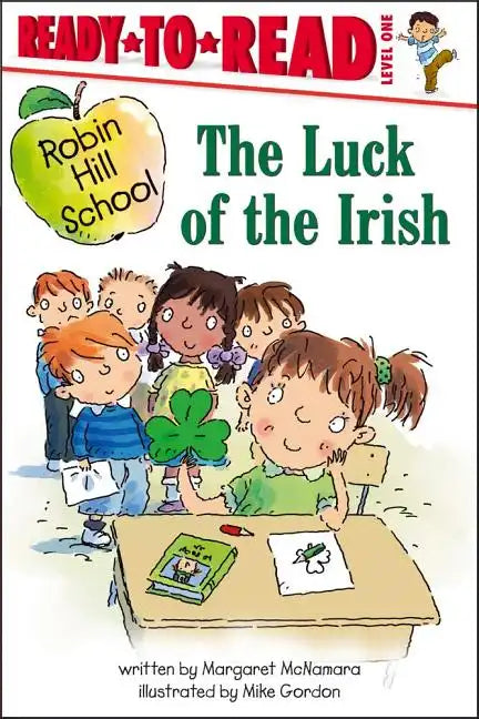 The Luck of the Irish: Ready-To-Read Level 1 - Paperback