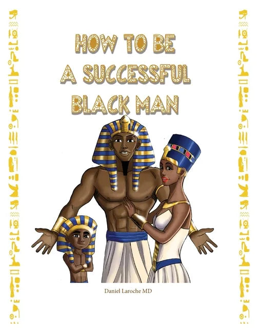 How to Be a Successful Black Man - Paperback