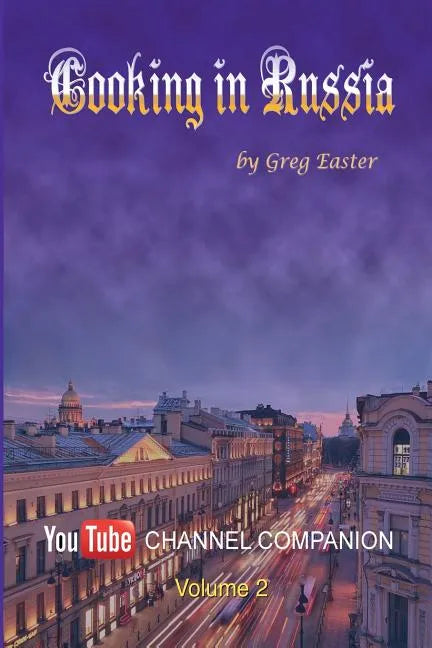 Cooking in Russia - Volume 2 - Paperback