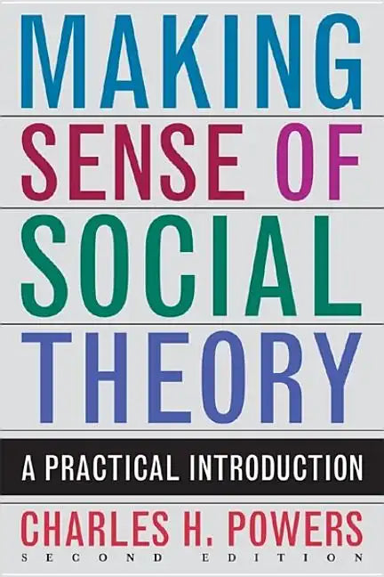 Making Sense of Social Theory - Paperback