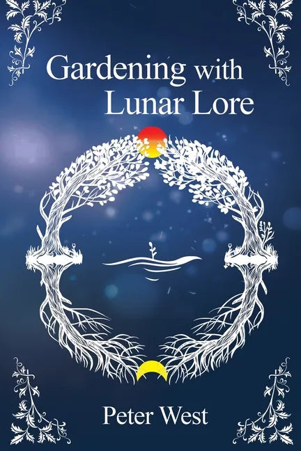 Gardening with Lunar Lore - Paperback