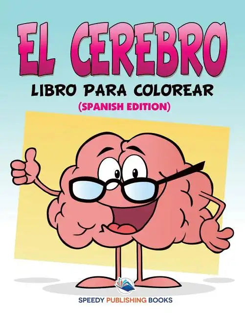 El Cerebro Libro Para Colorear (Spanish Edition) - Paperback
