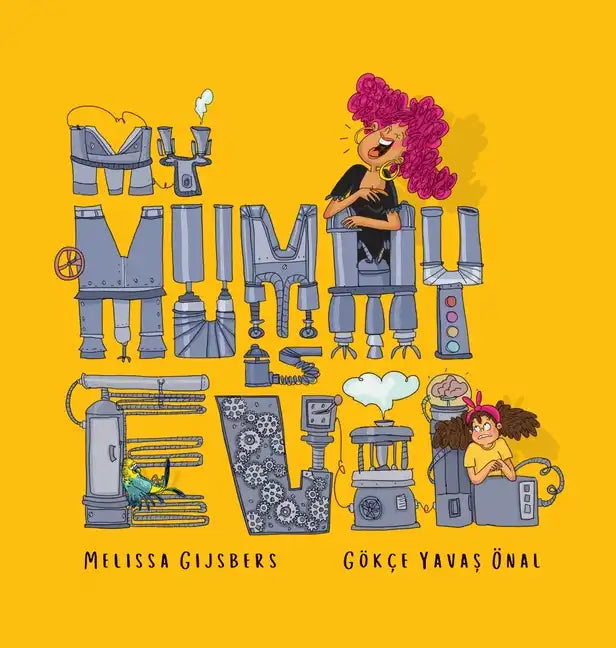 My Mummy is Evil - Hardcover