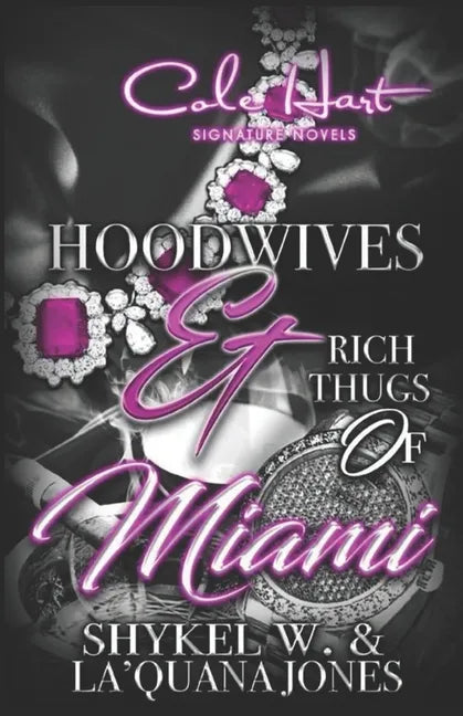 Hoodwives & Rich Thugs of Miami - Paperback
