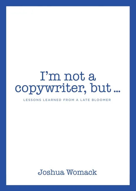 I'm not a copywriter, but... - Paperback
