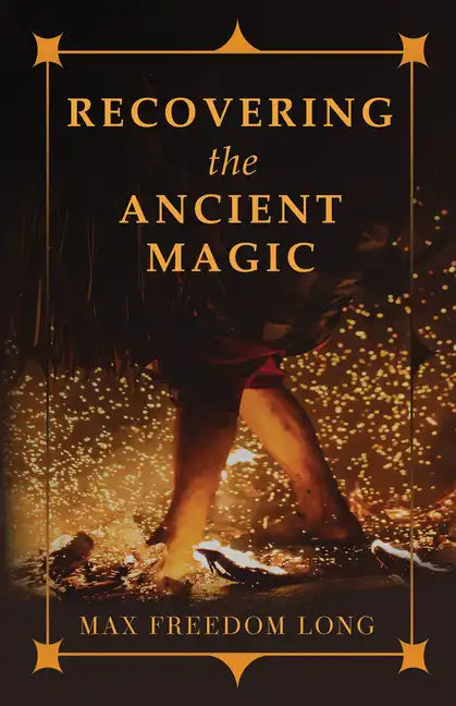 Recovering the Ancient Magic - Hardcover