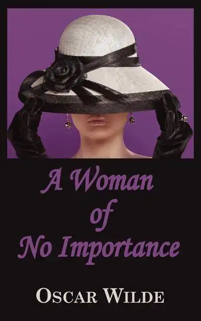 A Woman of No Importance - Paperback
