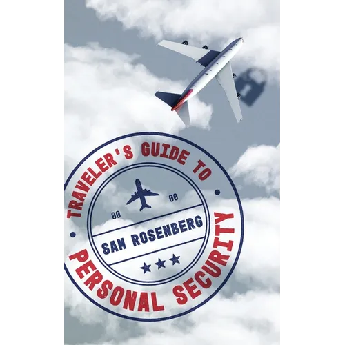 Traveler's Guide to Personal Security - Paperback