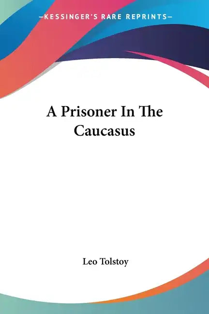 A Prisoner In The Caucasus - Paperback