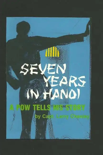 Seven Years In Hanoi - Paperback