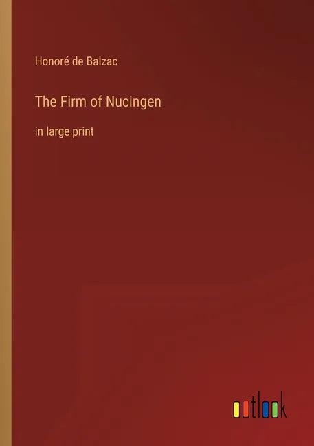 The Firm of Nucingen: in large print - Paperback