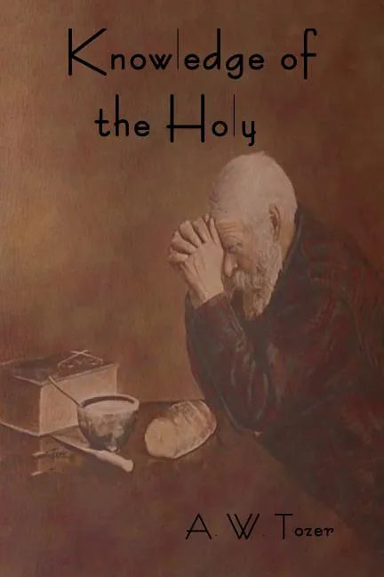 Knowledge of the Holy - Paperback