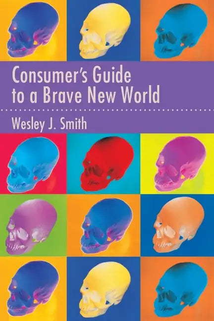 Consumer's Guide to a Brave New World - Paperback