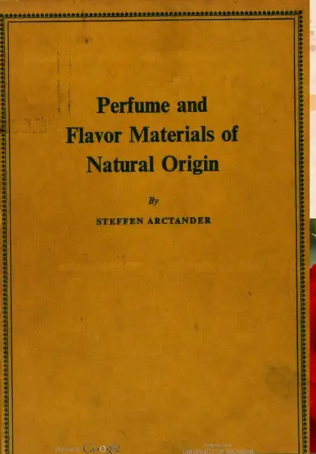 Perfume and Flavor Materials of Natural Origin - Hardcover