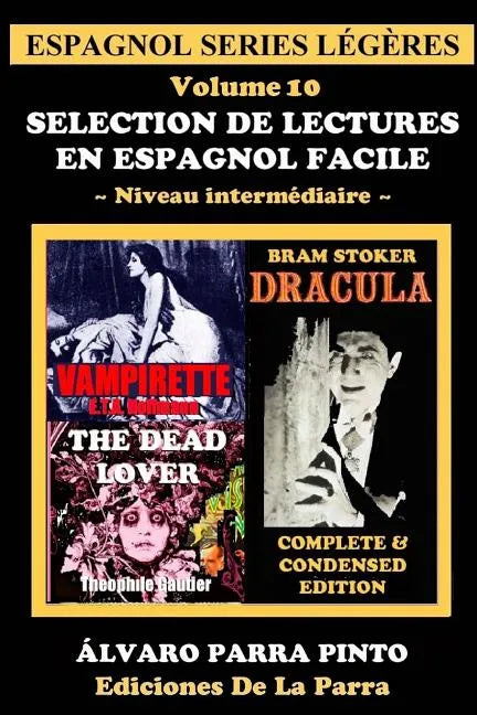 Selection de lectures en espagnol facile Volume 10 - Paperback