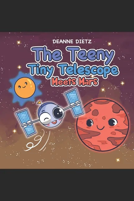 The Teeny Tiny Telescope Meets Mars - Paperback